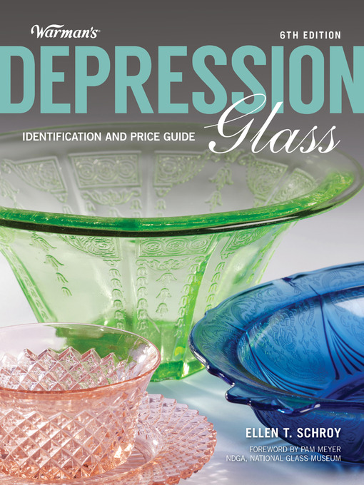 Title details for Warman's Depression Glass by Ellen Schroy - Wait list